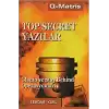 Top Secret Yazılar