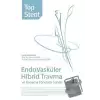 Top Stent - Endovasküler Hibrid Travma ve Kanama Yönetimi Sanatı 1. Kitap