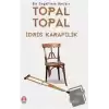 Topal Topal - Bir Engellinin Anıları