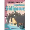 Toparlanın Gidiyoruz