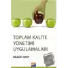 Toplam Kalite Yönetimi Uygulamaları