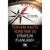 Toplam Kalite Yönetimi ve Stratejik Planlama