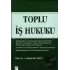 Toplu İş Hukuku