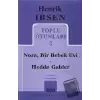 Toplu Oyunları 2: Nora, Bir Bebek Evi - Hedda Gabler