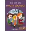 Topluca Gidiyoruz Ben ve Biz Değerler Serisi - 10