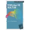 Toplum ve Kültür