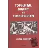 Toplumsal Adalet ve Totalitarizm