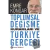 Toplumsal Değişme Kuramları ve Türkiye Gerçeği