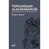 Toplumsalın Alacakaranlığı