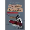 Toprağına Tutunanlar - Yasak Mıntıkanın Çocukları 2