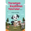 Toraman ve Kaybolan Yavrular