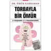 Torbayla Bir Ömür