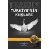 Trakus - Türkiye’nin Kuşları