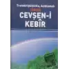 Transkripsiyonlu, Açıklamalı Türkçe Cevşan-i Kebir (Küçük Boy)