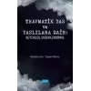 Travmatik Yas Ve Yaslılara Dair - Bütüncül Değerlendirme