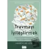 Travmayı İyileştirmek