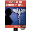 Treatise on the Diseases of Women