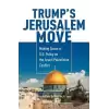 Trump’s Jerusalem Move