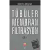 Tübüler Membran Filtrasyon Cilt 1