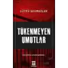 Tükenmeyen Umutlar