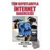 Tüm Boyutlarıyla İnternet Haberciliği