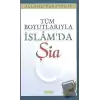 Tüm Boyutlarıyla İslam’da Şia