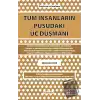 Tüm İnsanların Pusudaki Üç Düşmanı