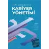 Tüm Yönleriyle Kariyer Yönetimi