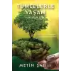 Tümcelerle Yaşam