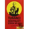 Turancı Sosyalist Ethem Nejat