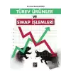 Türev Ürünler ve Swap İşlemleri