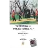 Turfanda mı? Yoksa Turfa mı?