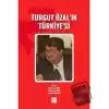 Turgut Özalın Türkiyesi