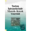 Turizm İşletmelerinde Yiyecek İçecek Yönetimi