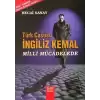 Türk Casusu İngiliz Kemal Milli Mücadelede