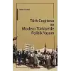 Türk Cogitosu ve Modern Türkiyede Politik Yaşam