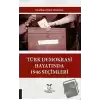 Türk Demokrasi Hayatında 1946 Seçimleri