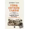 Türk Devrim Tarihi 4. Kitap (Birinci Bölüm)