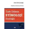 Türk Dilinin Etimoloji Sözlüğü