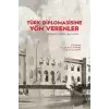 Türk Diplomasisine Yön Verenler Olaylar, Kişiler, Kurumlar