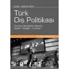 Türk Dış Politikası Cilt:3 (2001 - 2012) (Ciltli)