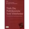 Türk Dış Politikasında Yeni Yönelimler