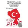 Türk Dünyasında Kadın Konferans Bildirileri (İstanbul, 9 Mart 2019)