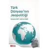 Türk Dünyası’nın Jeopolitiği