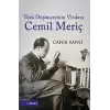 Türk Düşüncesinin Vicdanı: Cemil Meriç