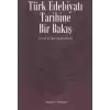 Türk Edebiyatı Tarihine Bir Bakış