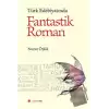 Türk Edebiyatında Fantastik Roman