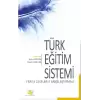 Türk Eğitim Sistemi Farklı Ülkelerle Karşılaştırmalı