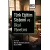 Türk Eğitim Sistemi ve Okul Yönetimi