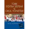 Türk Eğitim Sistemi ve Okul Yönetimi